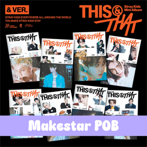 Stray Kids – Mini Album [THIS & THAT] (& VER.)- Makestar POB
