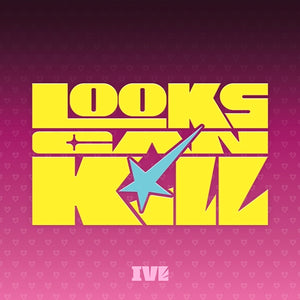 IVE - Looks Can Kill EP (Digipack Version, Limited Edition)