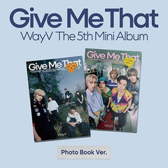WayV – 5th Mini album [Give Me That] (Photobook Ver.) - Mostly K-pop Ver. A [White]