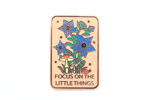 Focus On The Little Things Enamel Pin