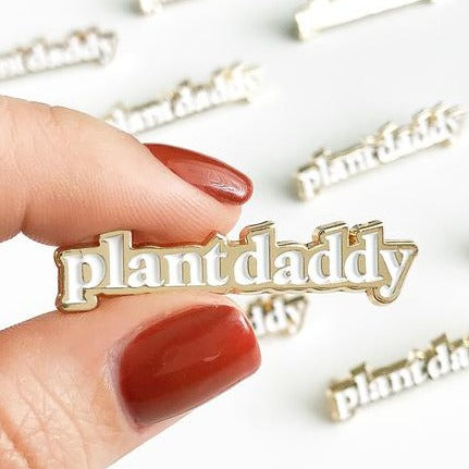 Plant Daddy Enamel Pin