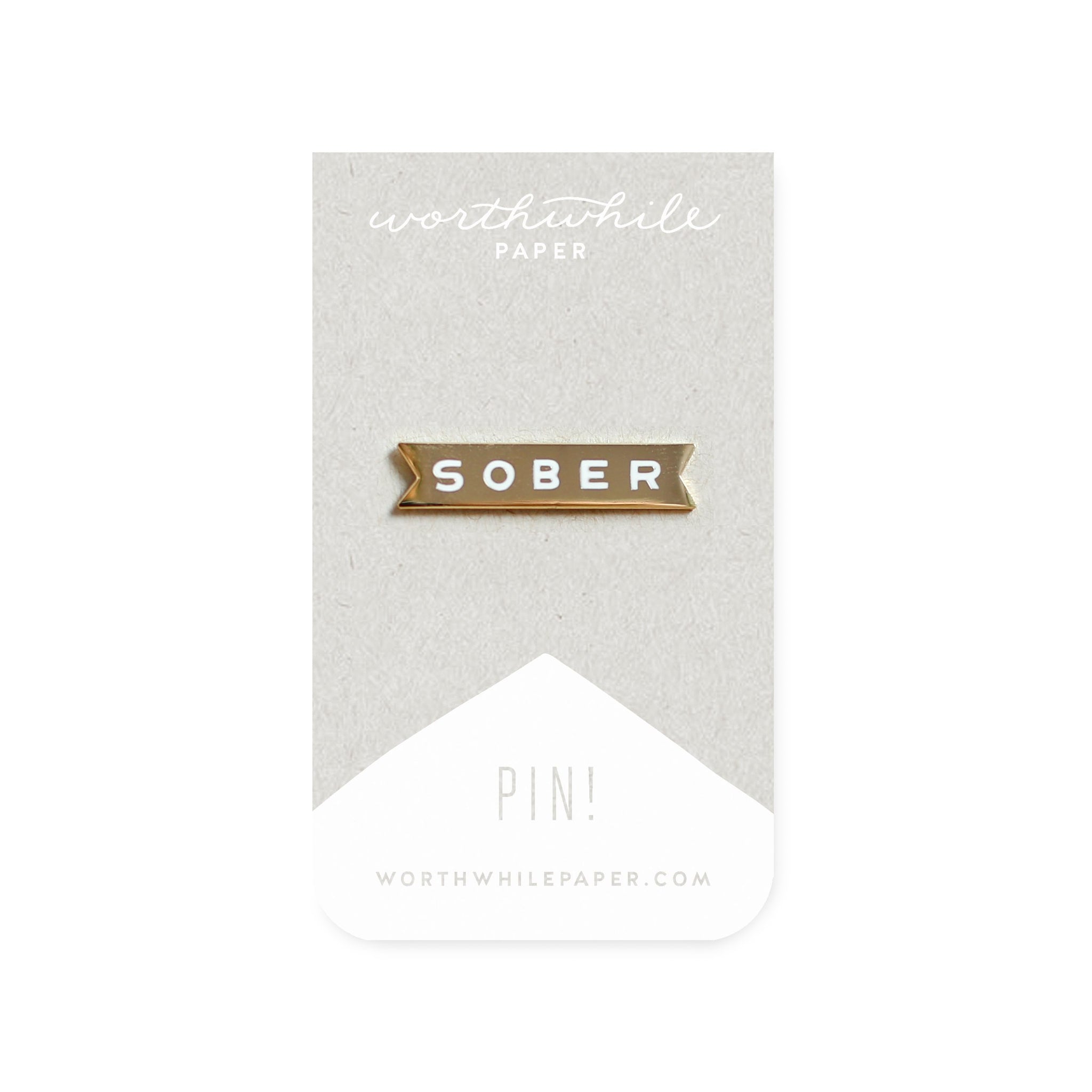 Sober Enamel Pin