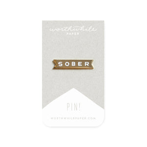 Sober Enamel Pin