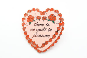No Guilt In Pleasure Enamel Pin - Mostly K-pop
